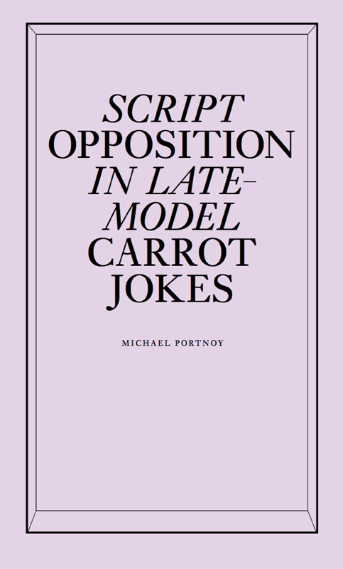 Script Opposition in Late-Model Carrot Jokes — documentation 3